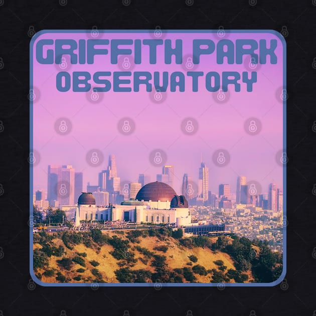 Griffith Park Observatory by Souls.Print